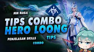 Hero Baru Loong, Combo & Tips Loong Pemula - Penjelasan Skill Ao Yin - HOK Masterclass Eps.9