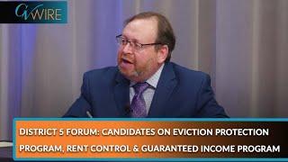 District 5 Forum: Candidates on Eviction Protection, Rent Control & Guaranteed Income Program