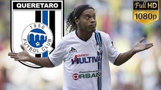 Los 8 GOLES de RONALDINHO con QUERÉTARO