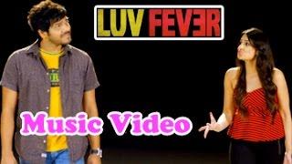 LUV FEVER || Music Video || By Noel Sean