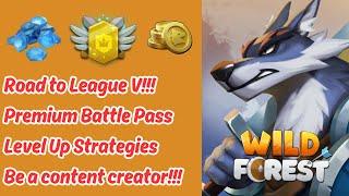 WILD FOREST ROAD TO LEAGUE V | BE A CONTENT CREATOR!!!