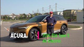 Episode 250 - 2024 ACURA ZDX AWD Type S All-Electric Review! An elegant, luxurious and capable EV!