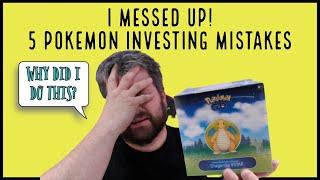 I Made A Mistake! 5 Pokemon Investing Mistakes Made By Beginners.