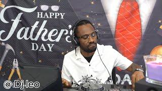DJ Leo Fathers Day Blessings Playlist Mix #fathersday #djleoplaylist #happyfathersday