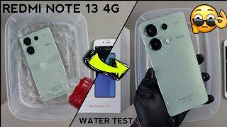 Xiaomi Redmi Note 13 4G Water Test | The First Water Test Of Redmi Note 13 - iP54