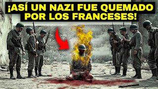 ¡El día que un COMANDANTE NAZI fue QUEM4D0 VIV0 por FRANCESES frente a T0D0S!