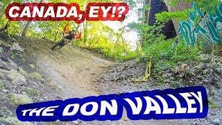 CANADA, EH? | Mountain Biking The Don Valley Trails | Toronto, ON, Canada