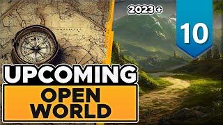 TOP 10 OPEN WORLD games of 2023 and beyond