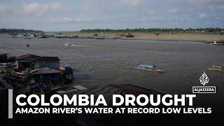 Colombia drought: Plummeting Amazon River levels impacting communities