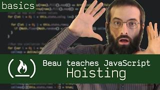 Hoisting - Beau teaches JavaScript