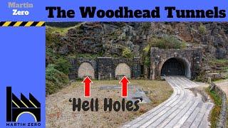 The Woodhead 'Hell Hole' Tunnels. A brief history