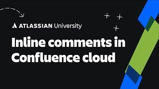 How to Add Inline Comments in Confluence Cloud