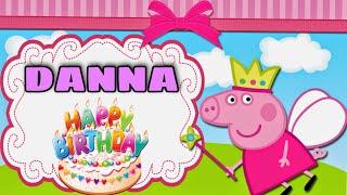 PEPPA PIG deseando un feliz cumpleaños a DANNA - Canta y baila en tus cumpleaños