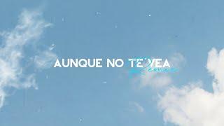 Tommy Bueno, Kevin Aravena - Aunque No Te Vea (Remix) feat. Anmily Brown & Cintia Aldana