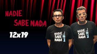 Nadie Sabe Nada | T12x19 | Lo más importante que hemos hecho