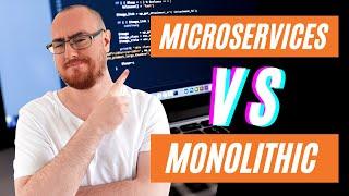 Microservices Vs Monolithic Architecture | Which Should You Use? 