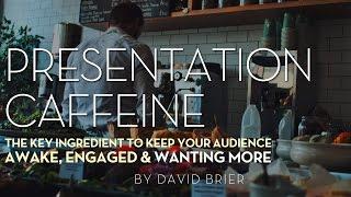 The 4 Barriers to Delivering a Killer Presentation with David Brier
