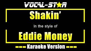 Shaking Karaoke | Eddie Money Karaoke Version