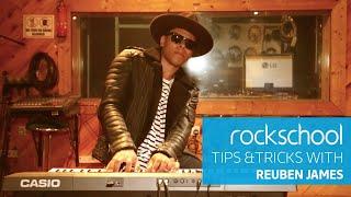 Tips and Tricks with Reuben James (Piano and Keys)