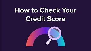 How to Check your Credit Score