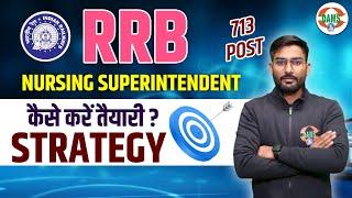 RRB Nursing Superintendent Best Strategy By Suraj Sir || DAMS Nursing