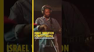 ISRAEL VIBRATION on 2 Meter Sessions!  #reggae  #90smusic