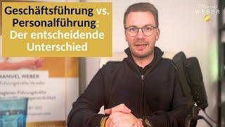 Personalführung vs. Geschäftsführung - der Unterschied (für Geschäftsführer:innen)