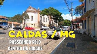 CALDAS / MG - Passeando pelo centro da cidade . MARÇO/2022 .