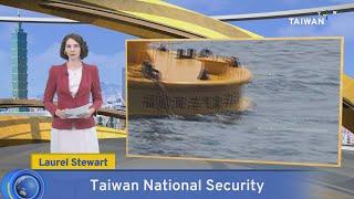 Taiwan National Security, What's Up Taiwan – News at 14:00, October 19, 2024｜TaiwanPlus News