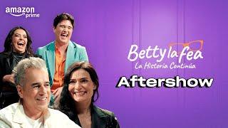 Los secretos de #BettyLaFea La Historia Continúa - Aftershow con Valentina Taguado y Pablo Chagra 