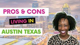 Pros & Cons  of Living in Austin Texas