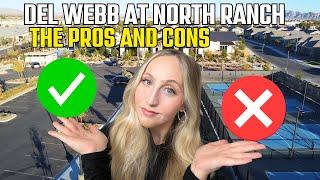 Del Webb at North Ranch: The Pros and Cons