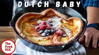 The Best & Easiest Dutch Baby Pancake Recipe | THE FOOD DEE BASICS