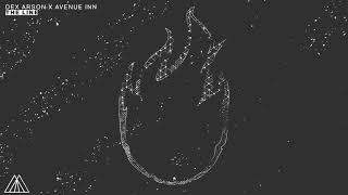 Dex Arson x Avenue Inn - The Line ( REMIX )