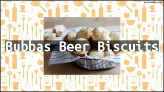 Recipe Bubbas Beer Biscuits
