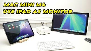 Mac Mini M4 : How to Use iPad as Display (Dual Monitor Setup)