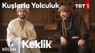 Keklik | Kuşlarla Yolculuk 1. Bölüm @NostaljiTRT