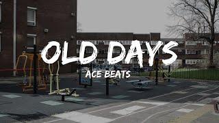 [FREE] UK Rap Type Beat OLD DAYS 2025