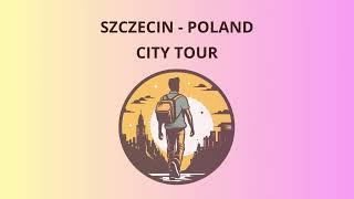 City Tour in Szczecin - Poland