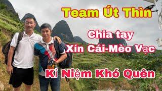 Chia Tay Xín Cái-Mèo Vạc kỉ niệm khó quên