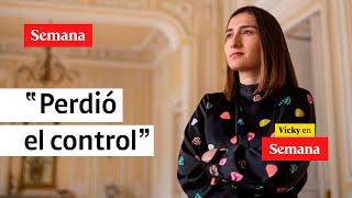 “A Laura Sarabia se le otorgaron poderes excesivos”: Hernán Cadavid | Vicky en Semana