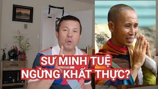 Sư Thích Minh Tuệ Viết Thư Ngưng Khất Thực? Tại sao?