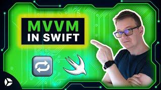 MVVM in Swift - (Model View View-Model) Getting Started 2020