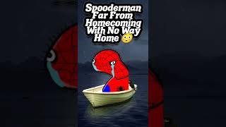 Spooderman NO WAY HOME  #spooderman #spiderman #spidermannowayhome #funny #memes #viral #funnymemes