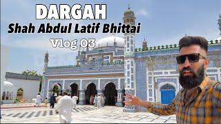 Bhitshah | Waqar Ali  | Vlog 3 | 2022