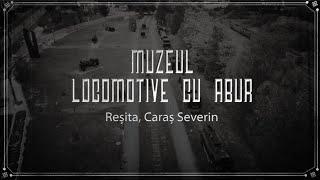 Muzeul de locomotive cu abur - Resita, Caras Severin - Aprilie 2024