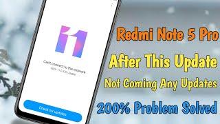 Redmi Note 5 Pro Software Update Not Coming |After This MIUI 11.0.5.0 |Update Not Coming Any Updates