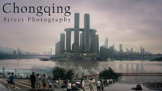 The best place for Street Photography - Chongqing China - Street POV