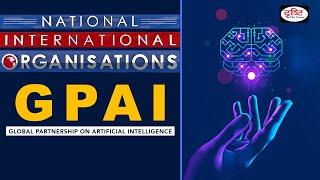 Global Partnership On Artificial Intelligence (GPAI) - National/International Organisations