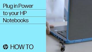 Plugging in Power to your HP Notebooks | HP Computers | HP Support